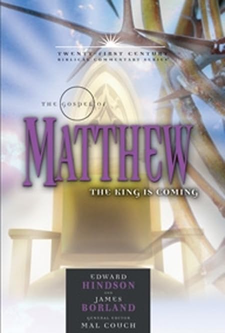 The Gospel of Matthew: The King Is Coming: The King Is Coming Volume 1 (21st Century Series) Law