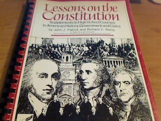 Lessons on the Constitution: Supplements to High School Courses in American History, Government, and Civics Books