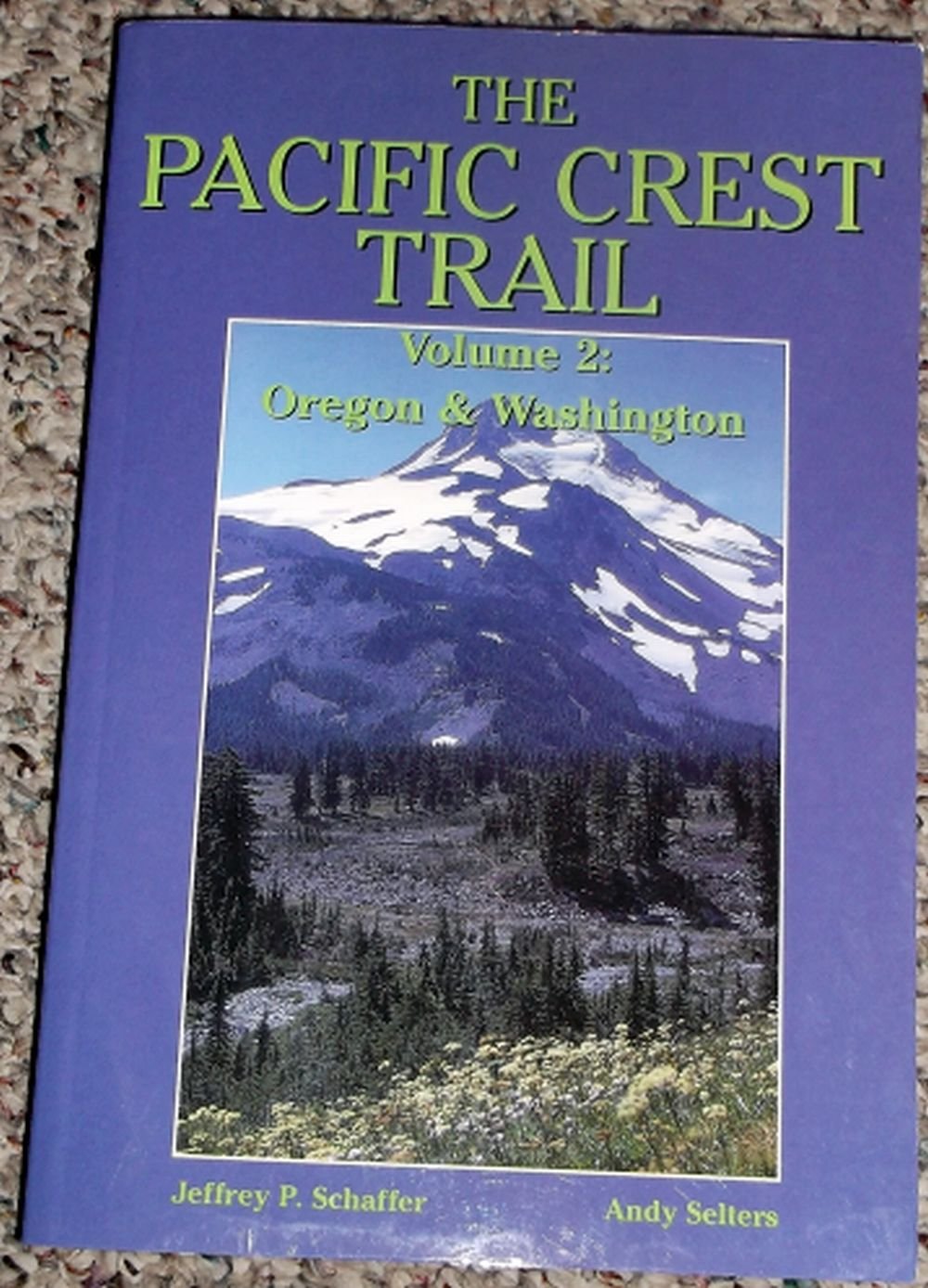The Pacific Crest Trail, Vol. 2 Oregon & Washington Leisure, Home & Garden