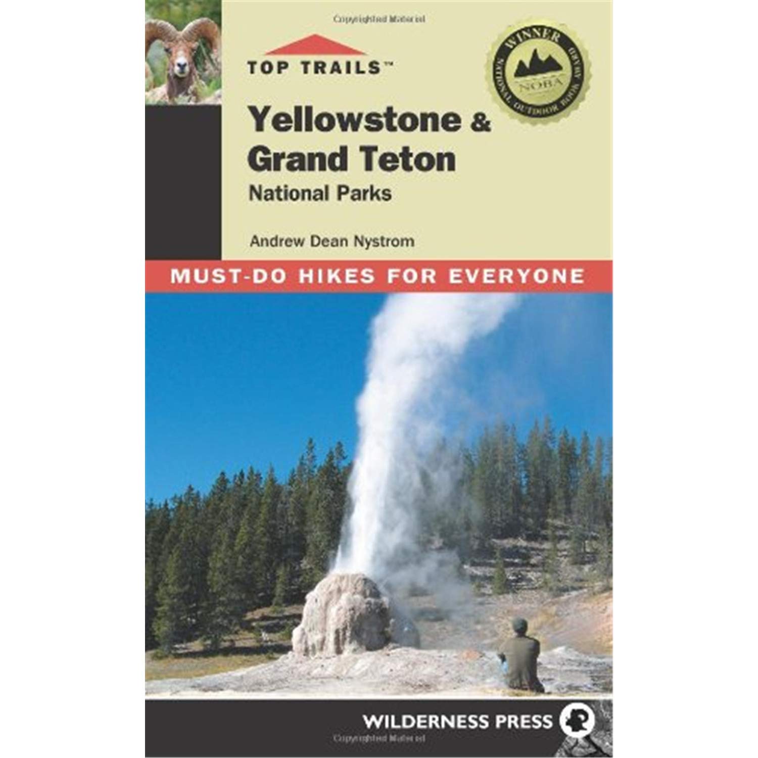 Top Trails Yellowstone & Grand Teton National Parks book