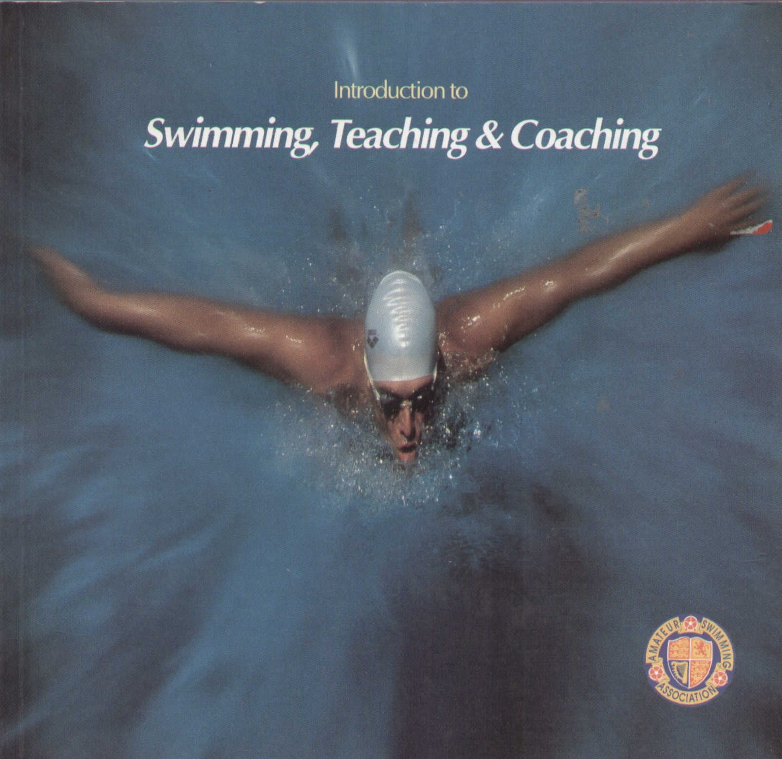 Amateur Swimming Association Introduction to Swimming Teaching and Coaching Learning & Reference