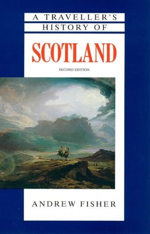 A Traveller's History of Scotland (The traveller's histories) Leisure, Home & Garden