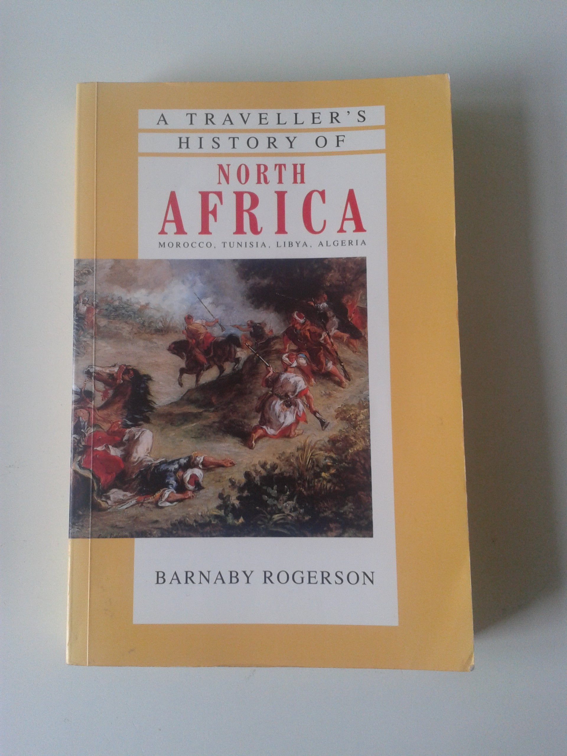 A Traveller's History of North Africa (Traveller's History S.) Leisure, Home & Garden
