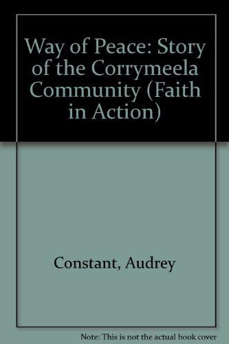 Way of Peace: Story of the Corrymeela Community (Faith in Action) Religion & Esotericism