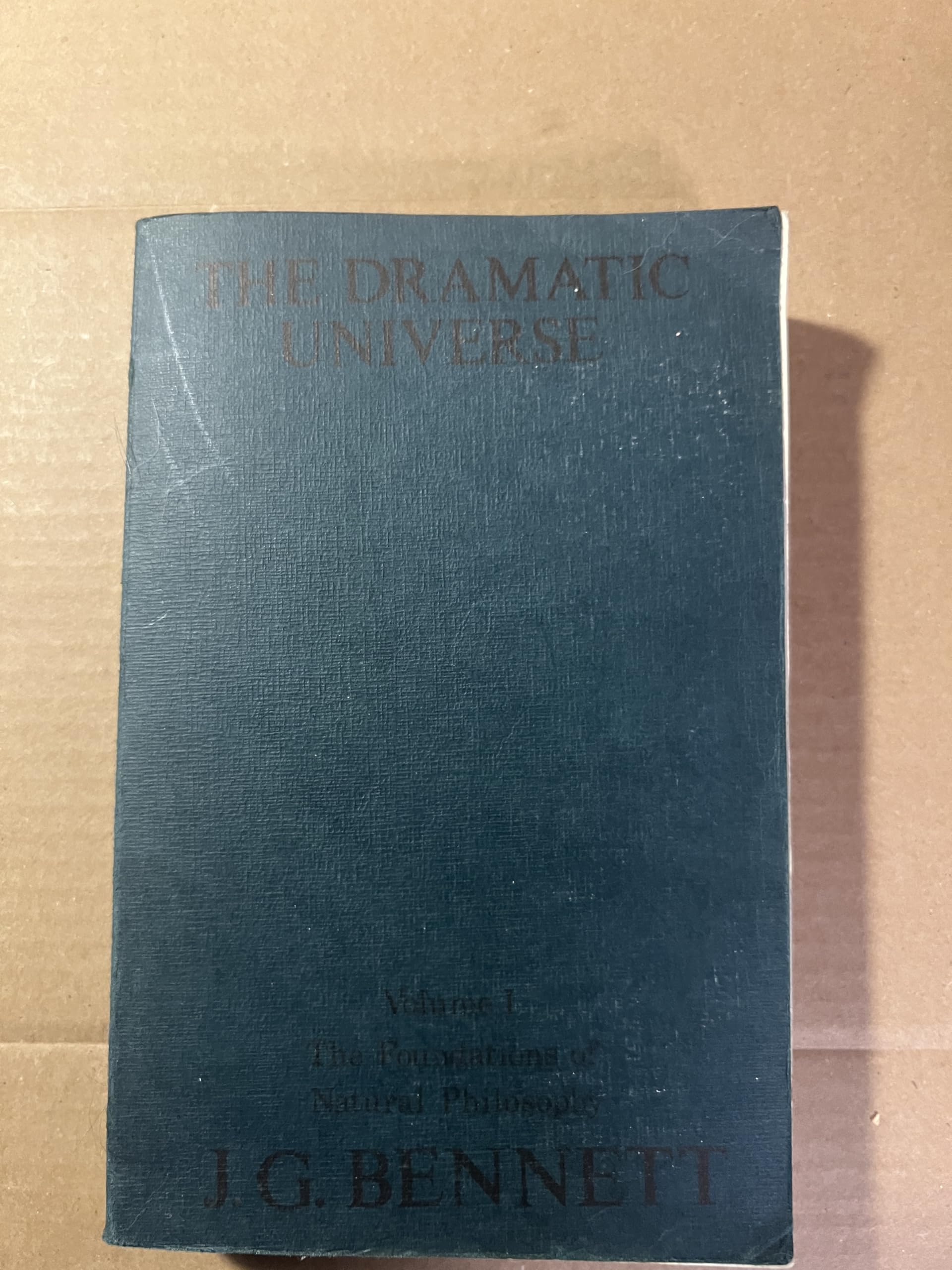 Dramatic Universe: Foundations of Natural Philosophy v. 1 Books