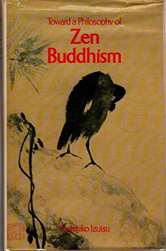 Towards a Philosophy of Zen Buddhism Books