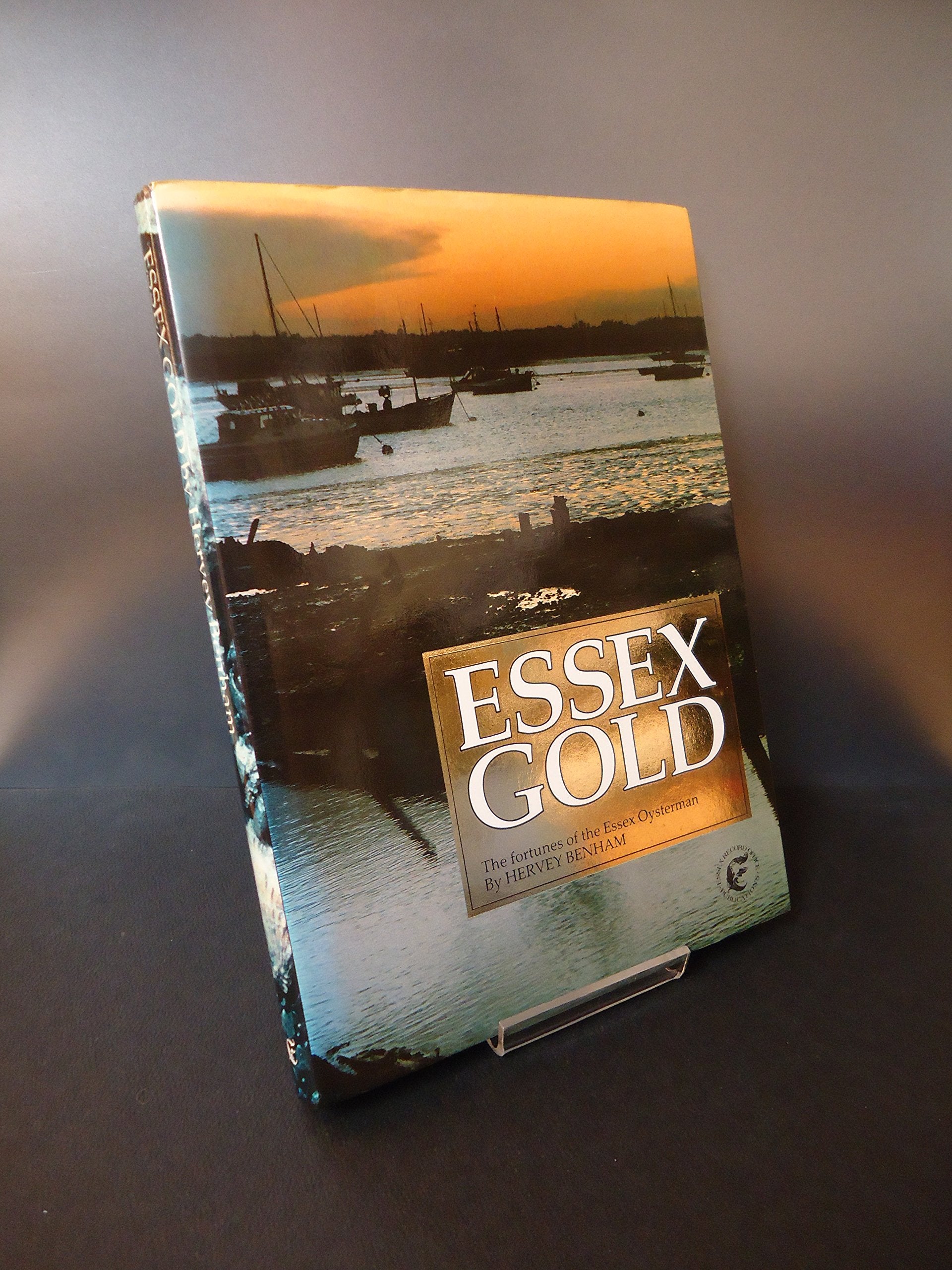 Essex Gold: Fortunes of the Essex Oysterman Natural Sciences