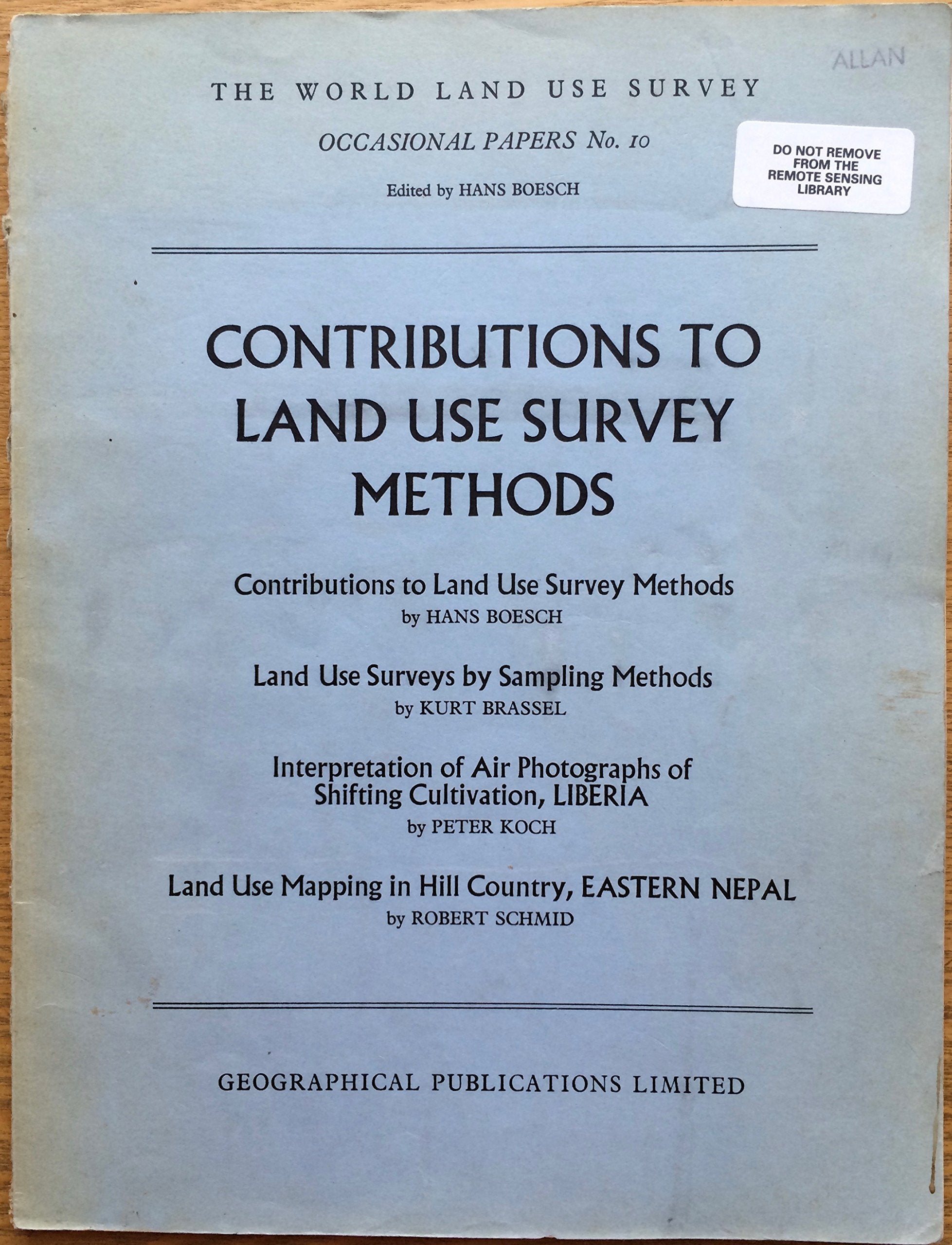 Contributions to Land Use Survey Methods (World Land Use Survey Occasional Papers) Books