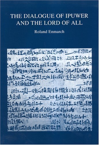 Dialogue of Ipuwer and the Lord of All Contemporary literature