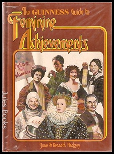 Guinness Guide to Feminine Achievements book