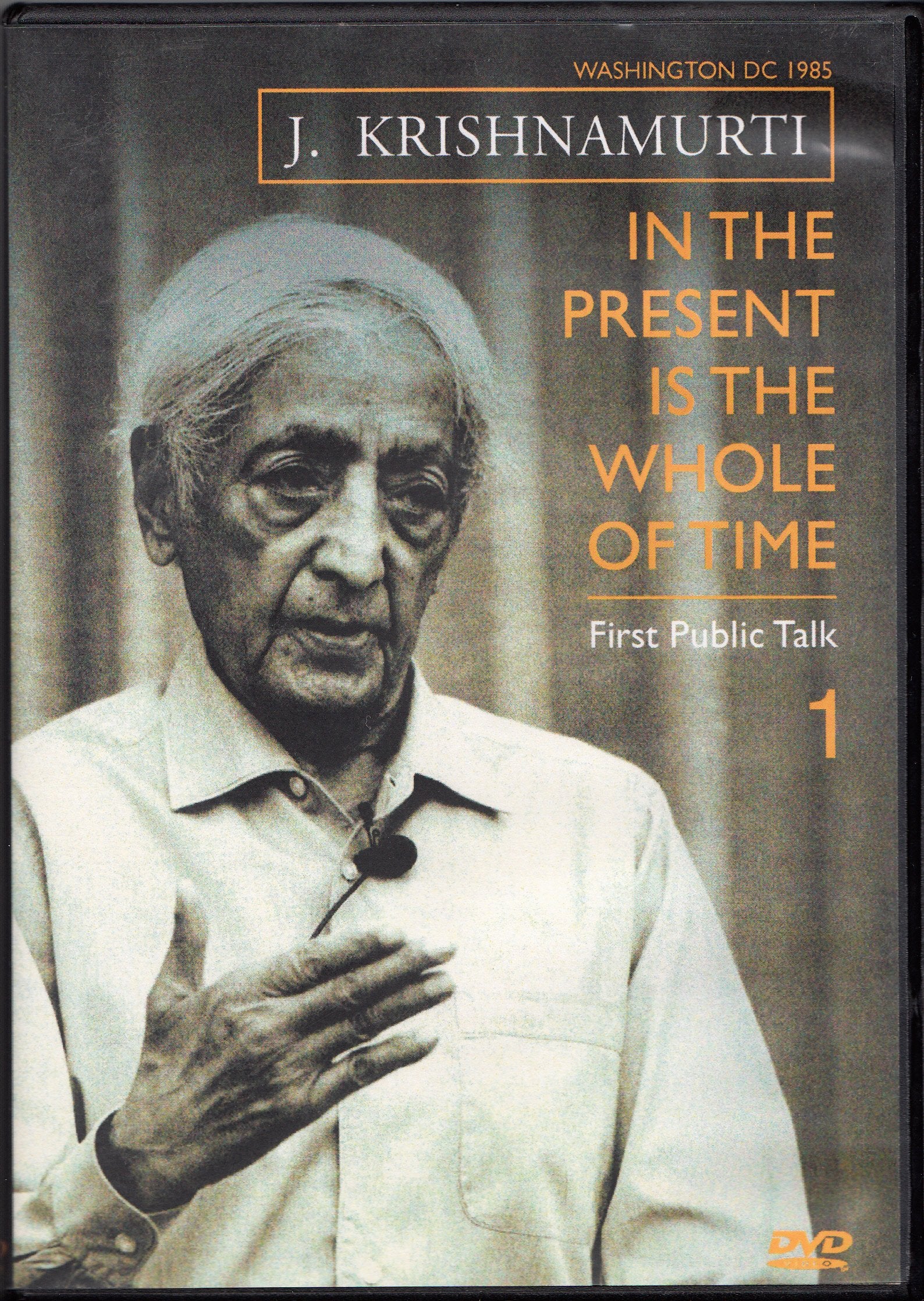 In the Present is the Whole of Time: Washington DC 1985 First Public Talk Religion & Esotericism