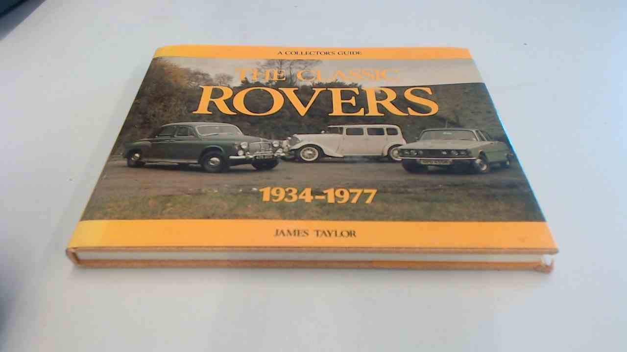 The Classic Rovers, 1934-77 (Collector's Guides) Leisure, Home & Garden