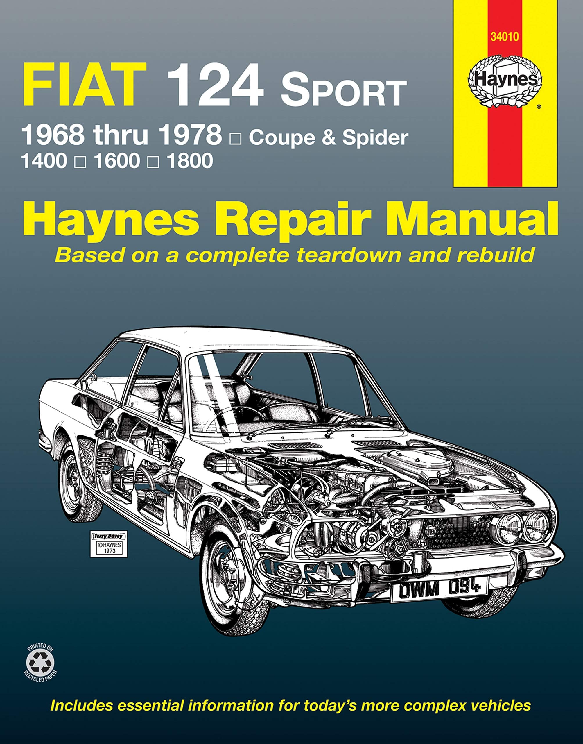 Fiat 124 Sport 1968 thru 1978: Coupe & Spider: 1400: 1600: 1800 (Haynes Manuals) Business & Technology