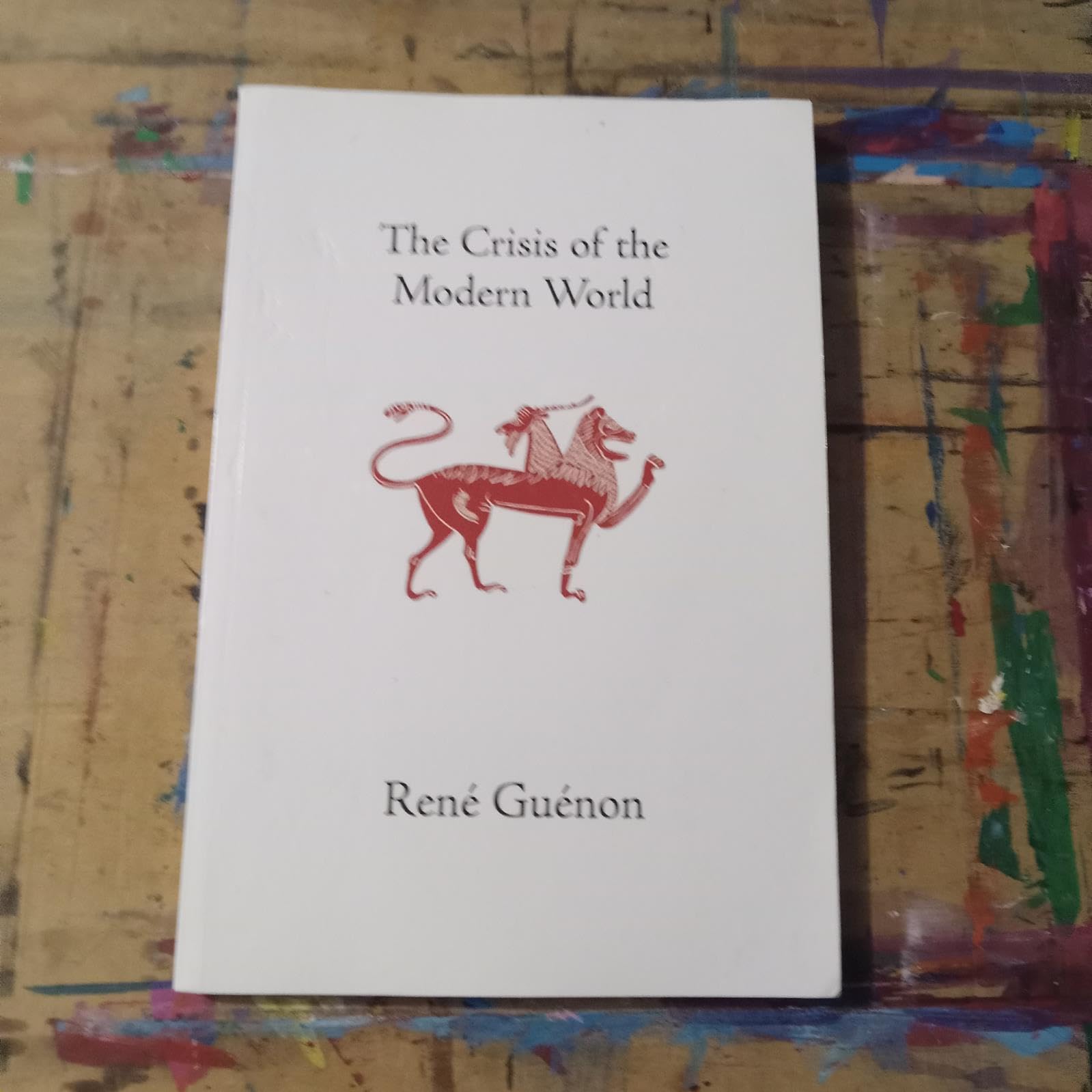 The Crisis of the Modern World (Rene Guenon Works) Law