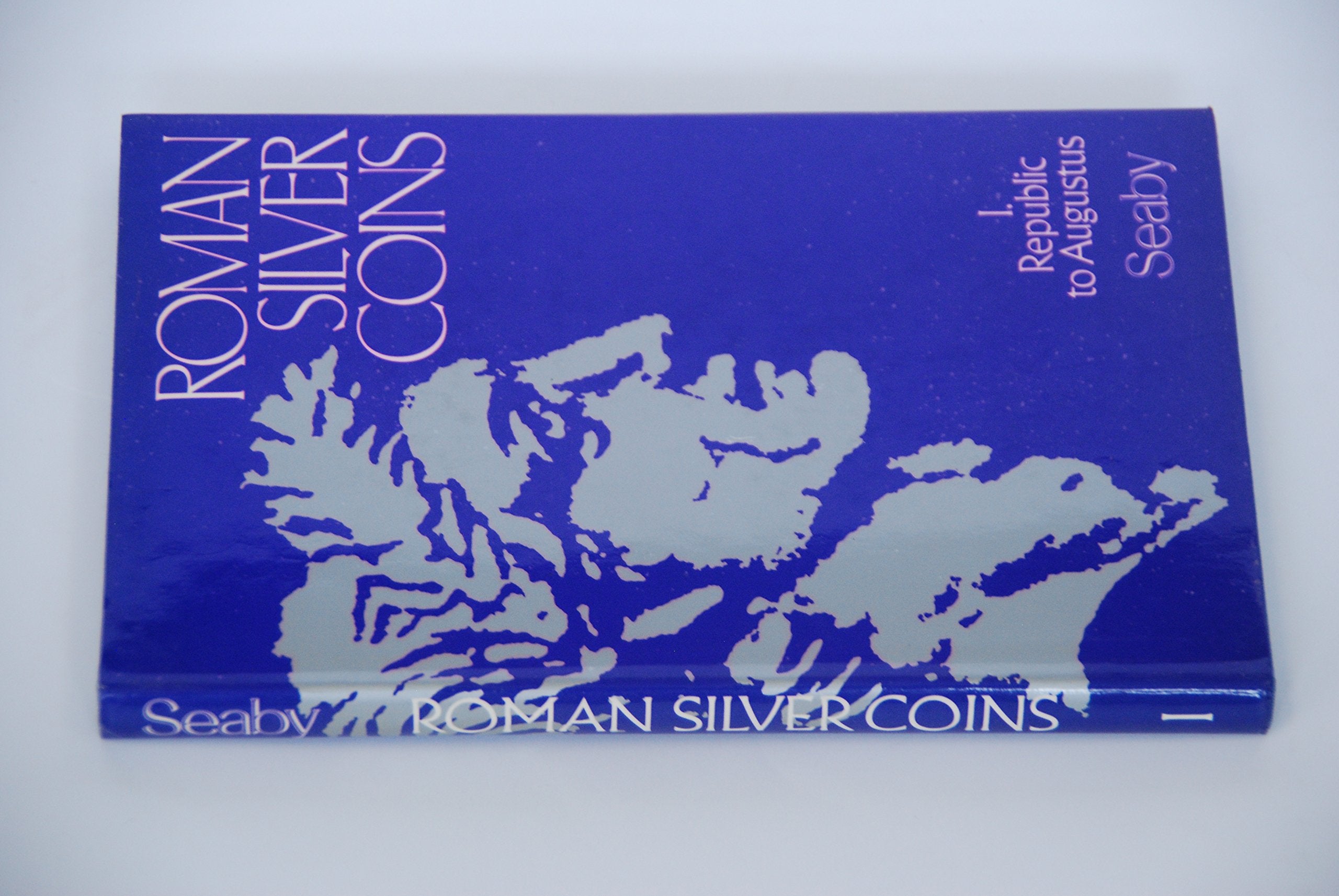 Roman Silver Coins: The Republic to Augustus, Vol. 1 Hobbies & Crafts
