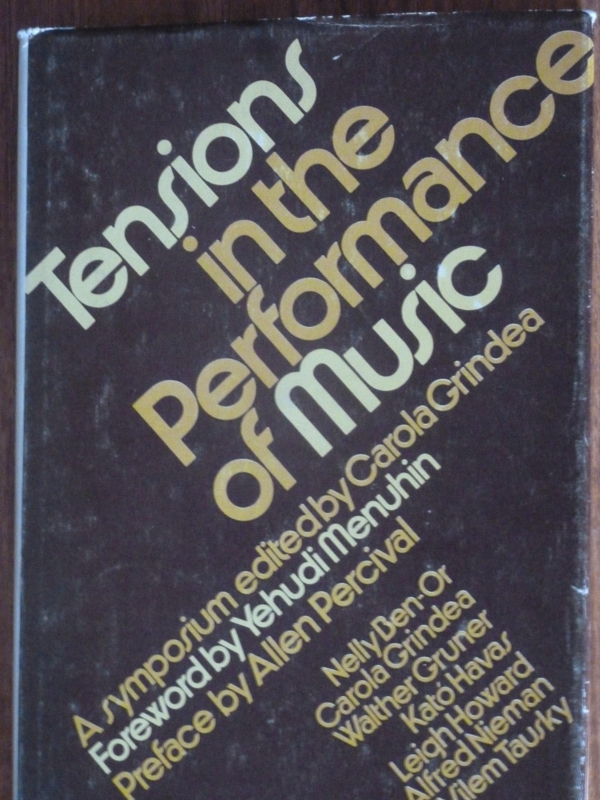 Tensions in the Performance of Music: A Symposium Books