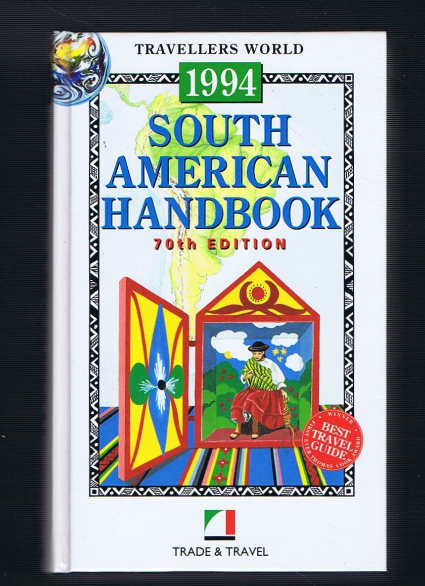 Argentina, Bolivia, Brazil, Chile, Colombia, Ecuador, Galapagos, Paraguay, Peru, Uruguay, Venezuela, The Guianas (Travellers World S.) Leisure, Home & Garden