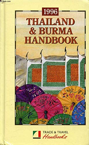 Thailand and Burma Handbook (Trade & Travel Handbooks) Leisure, Home & Garden
