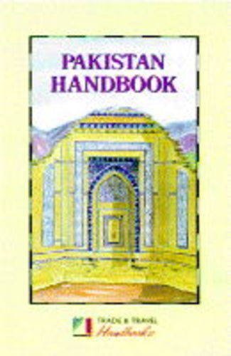 Pakistan Handbook (Trade & Travel Handbooks) Leisure, Home & Garden