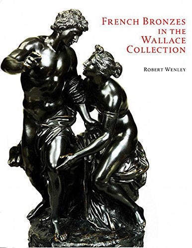 French Bronzes in the Wallace Collection Social Sciences