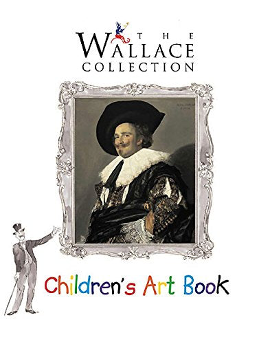 Wallace collection children's art book (the) book