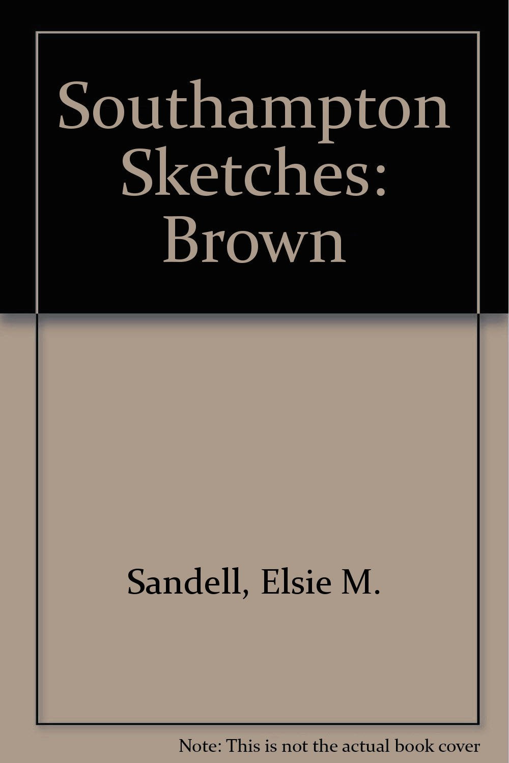 Southampton Sketches: Brown Books