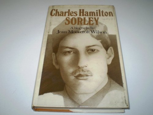 Charles Hamilton Sorley: A Biography book