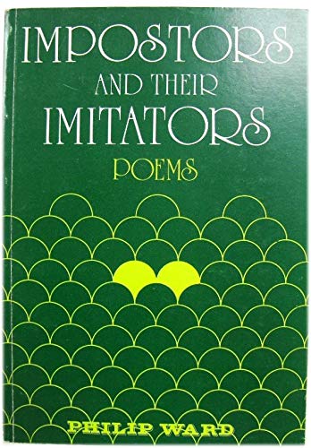 Impostors and Their Imitators: Poems (Oleander modern poets, Band 7) Poetry