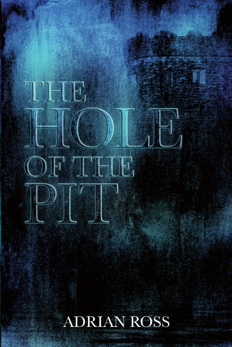 The Hole of the Pit: And By One, By Two and By Three Classics