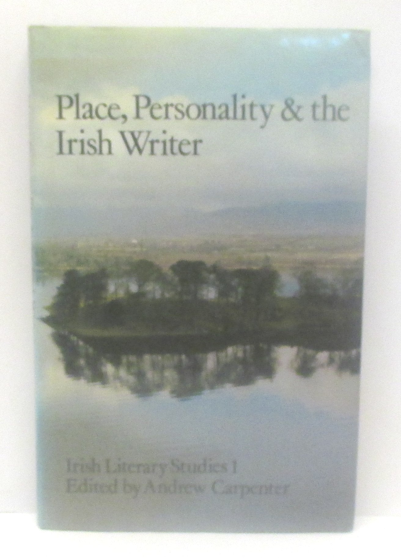 Place, Personality and the Irish Writer Books