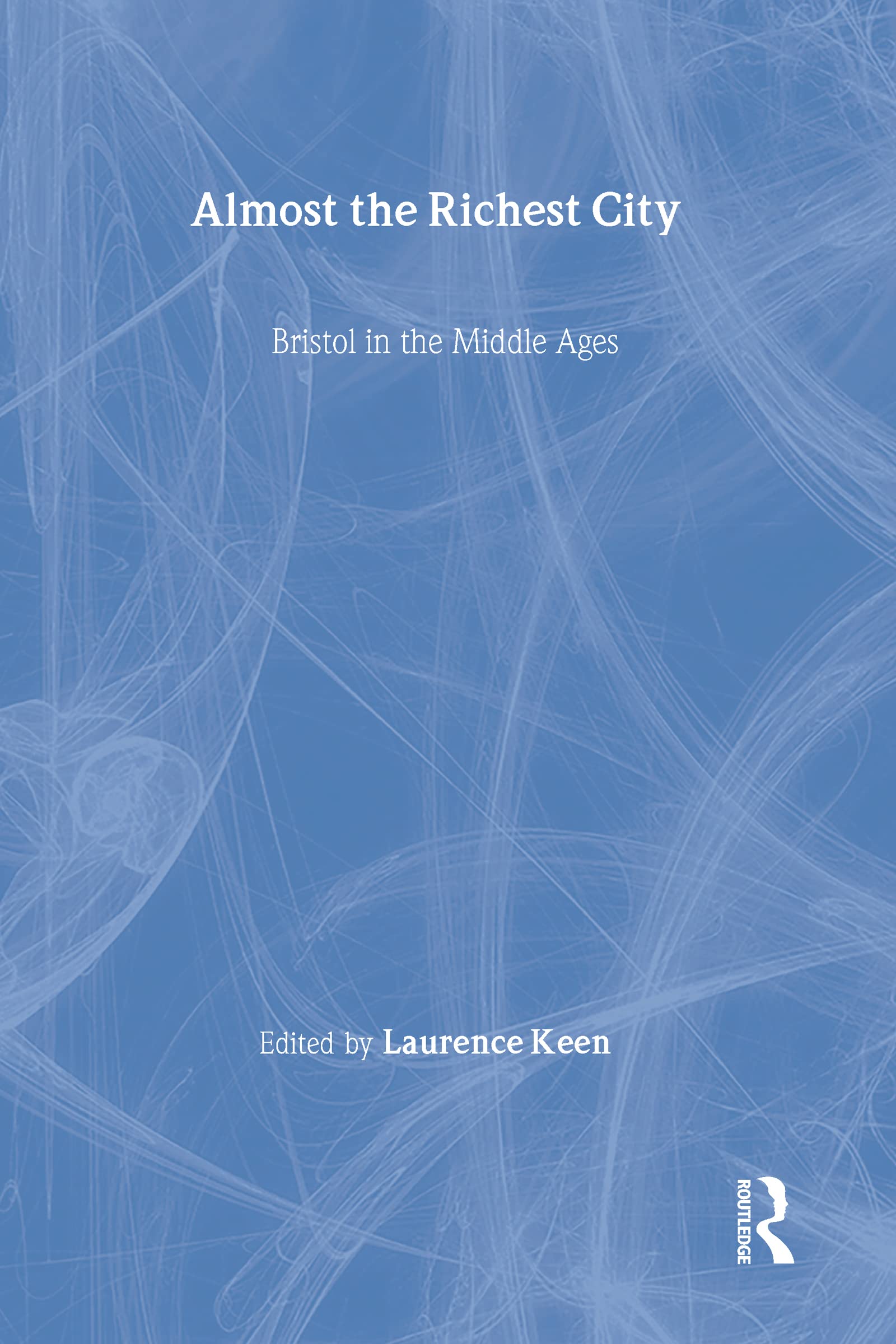 Keen, L: Almost the Richest City Social Sciences