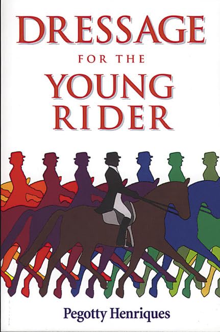 Dressage for the Young Rider Leisure & Fun