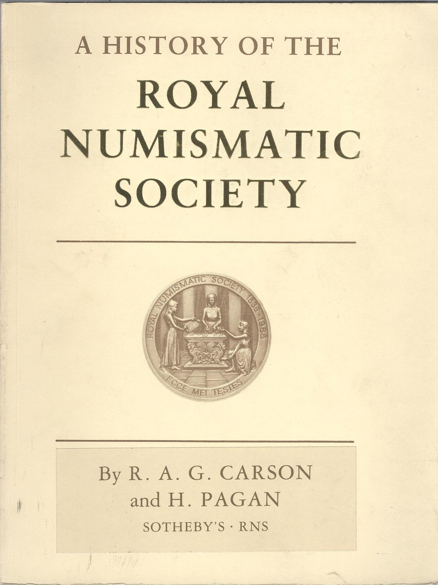 A history of the Royal Numismatic Society, 1836-1986 Books