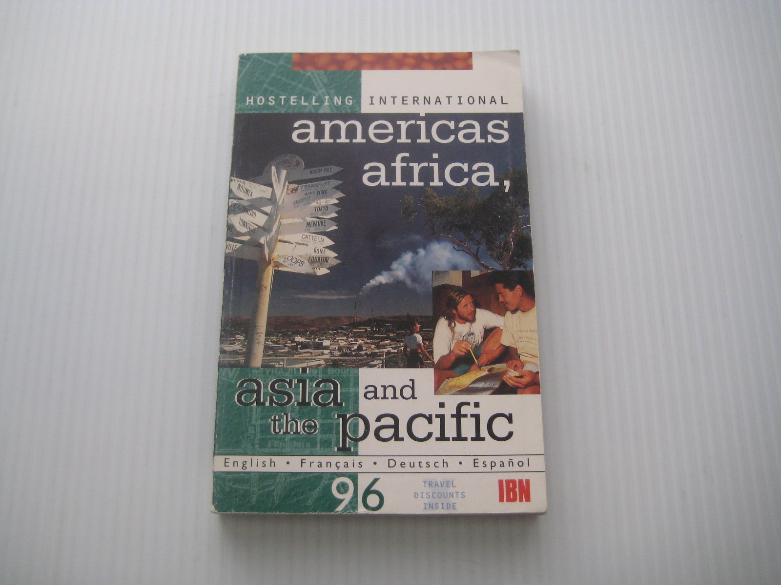 Hostelling International Guides: The Official Guide to Hostels in Africa, America, Asia and the Pacific 1996 (HOSTELLING INTERNATIONAL: AMERICAS, AFRICA, ASIA AND THE PACIFIC) Leisure, Home & Garden