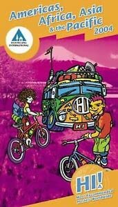 Americas, Africa, Asia & the Pacific 2004 ( Youth Hostels Association) Leisure, Home & Garden