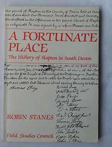 A Fortunate Place: The History Of Slapton In South Devon Books