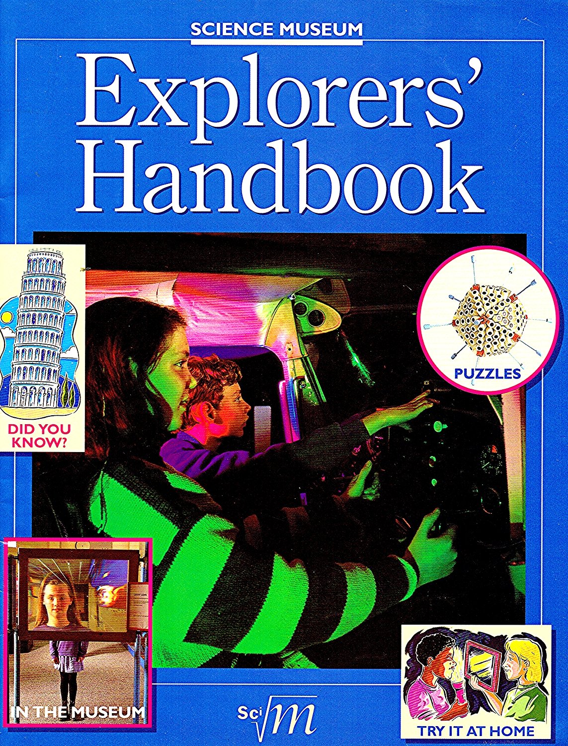 Science Museum Explorers' Handbook Leisure, Home & Garden