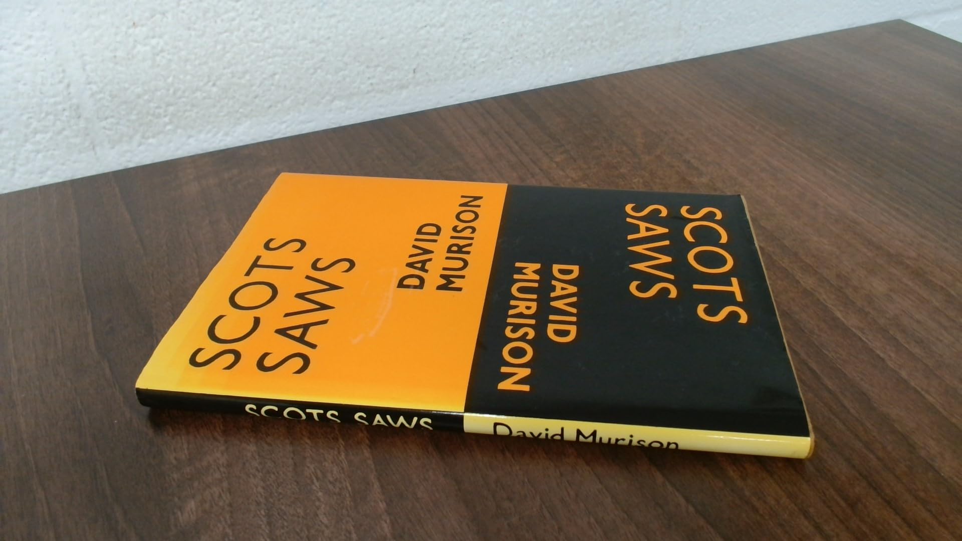 Scots Saws, from the Folk Wisdom of Scotland book