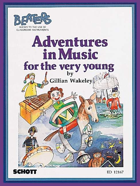 Adventures in music for the very young book
