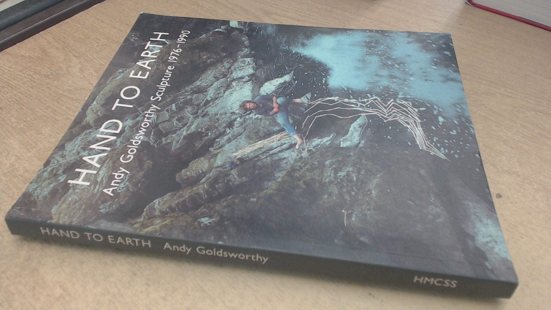 Hand to Earth. Andy Goldsworthy Sculpture 1976 - 1990 Books
