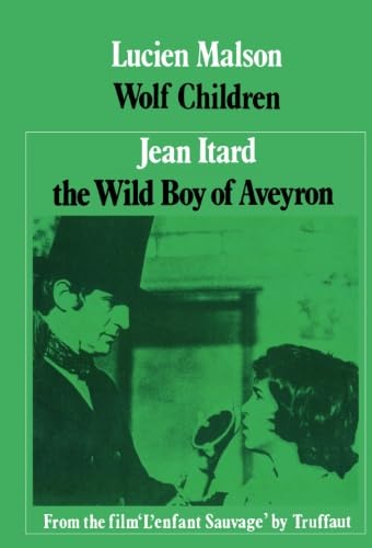 Wolf Children: The Wild Boy of Aveyron Psychology