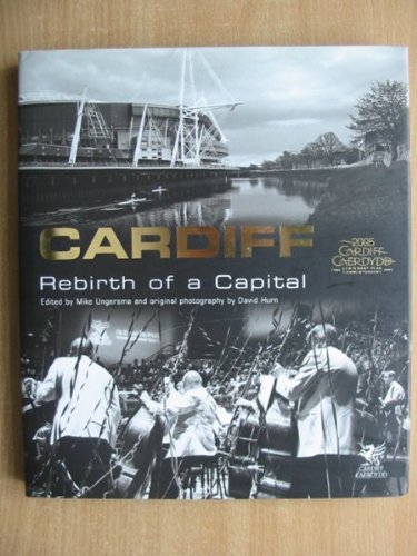 Cardiff: Rebirth of a Capital Leisure, Home & Garden