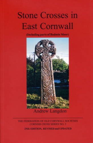 Stone Crosses in East Cornwall: Pt. 3 (Stone Crosses in East Cornwall: Including parts of Bodmin Moor, Band 3) Film, Art & Culture