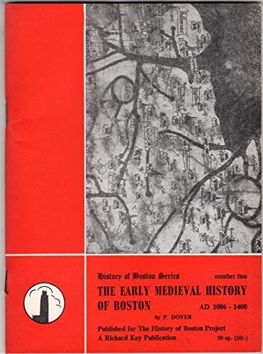 Early Medieval History of Boston, A.D.1086-1400 book