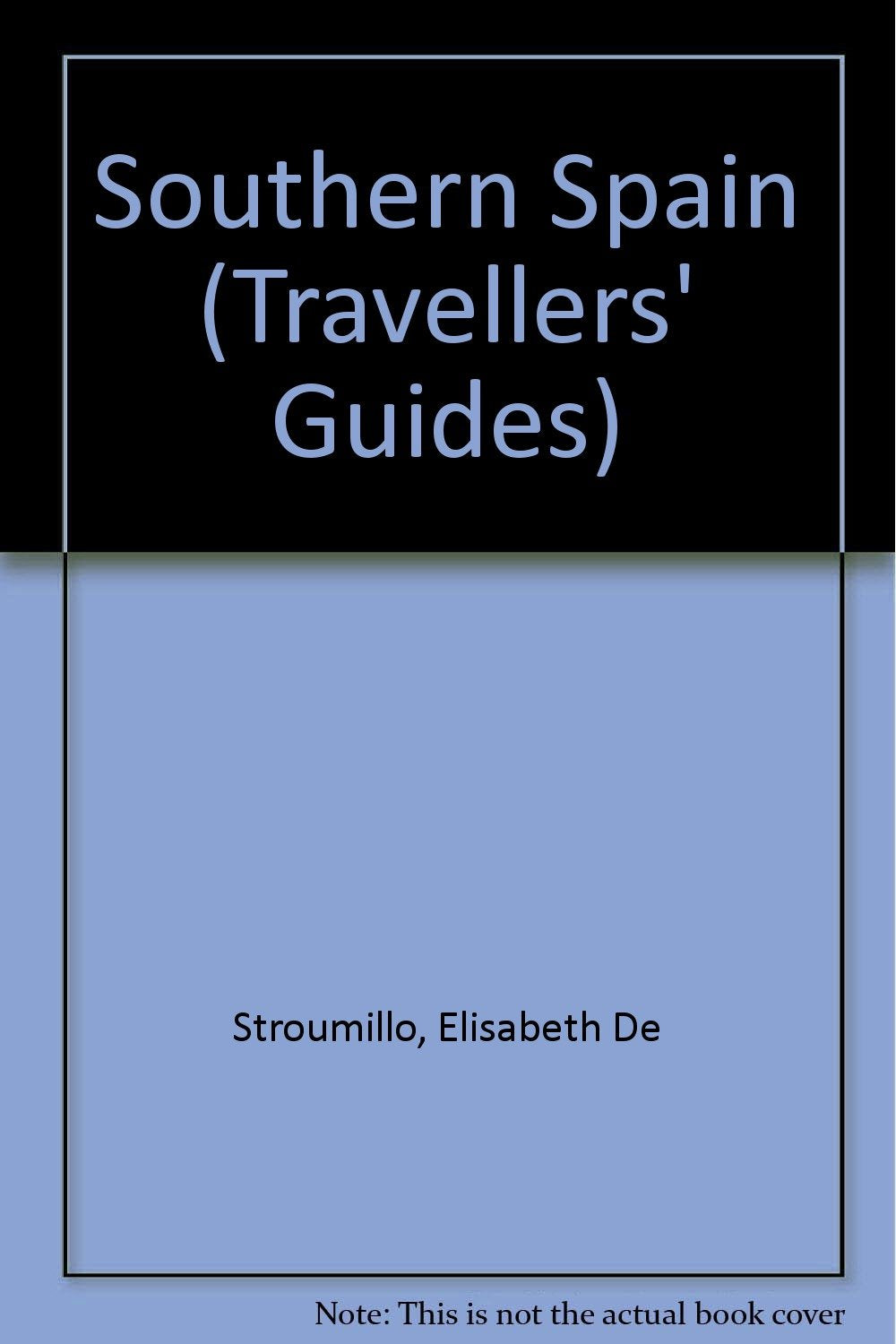 Southern Spain (Travellers' Guides) Leisure, Home & Garden
