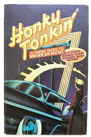 Honky Tonkin': Travel Guide to American Music Books
