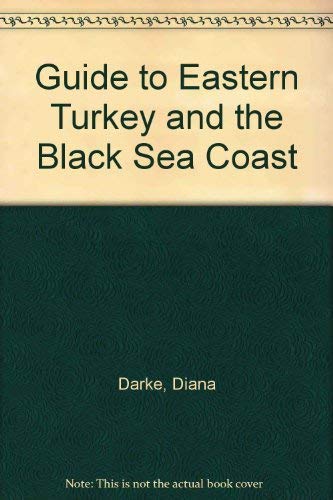 Guide to Eastern Turkey and the Black Sea Coast Books