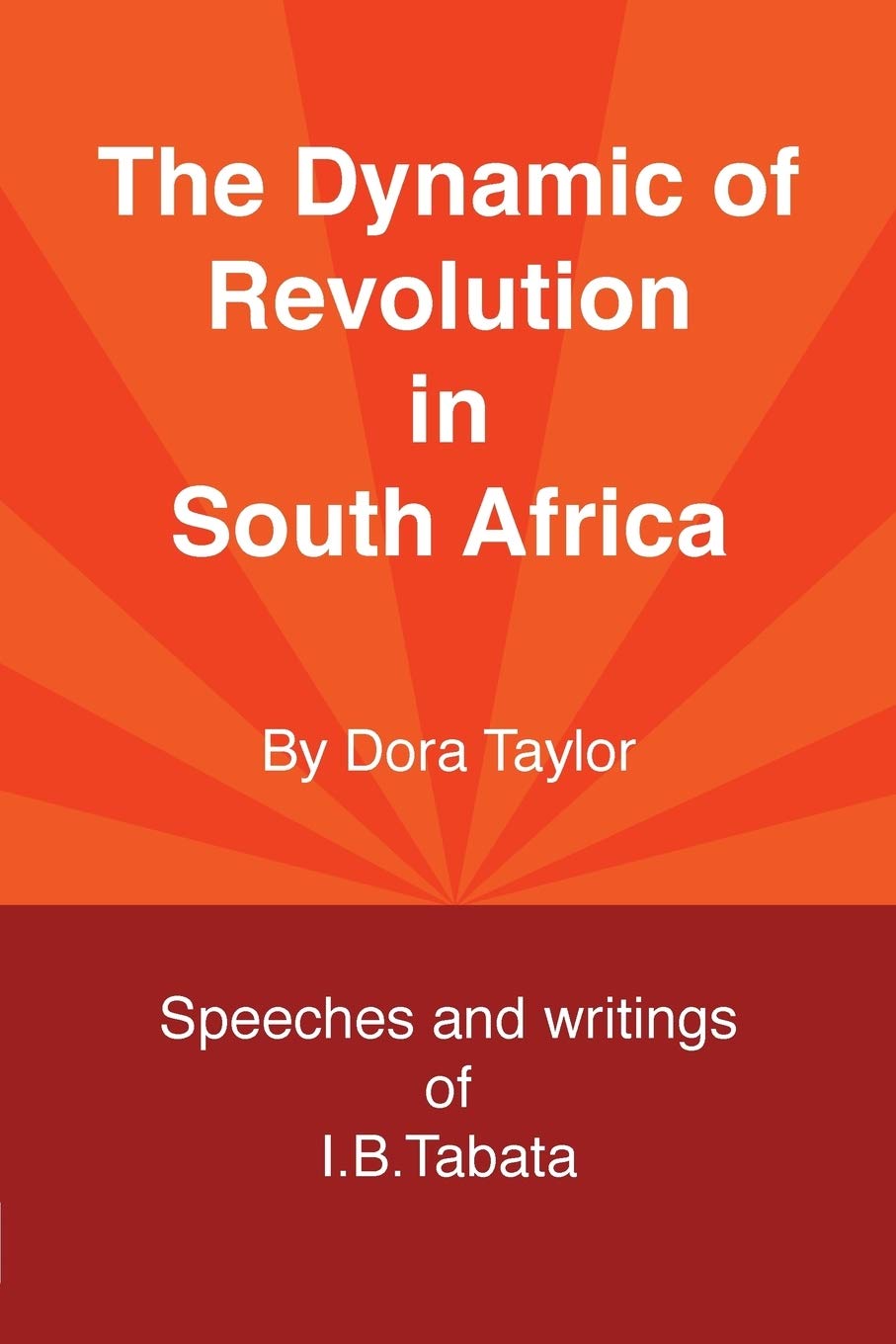 The Dynamic of Revolution in South Africa Politics & History