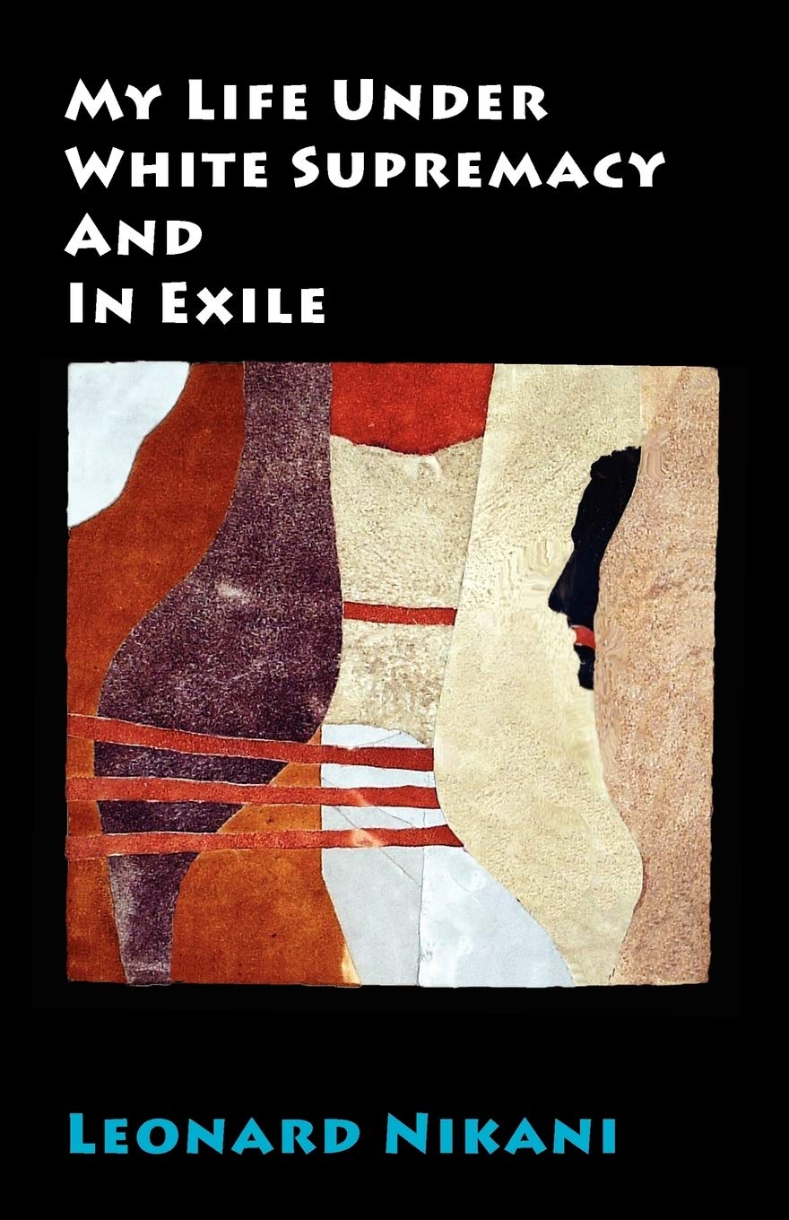 My Life Under White Supremacy and in Exile Books