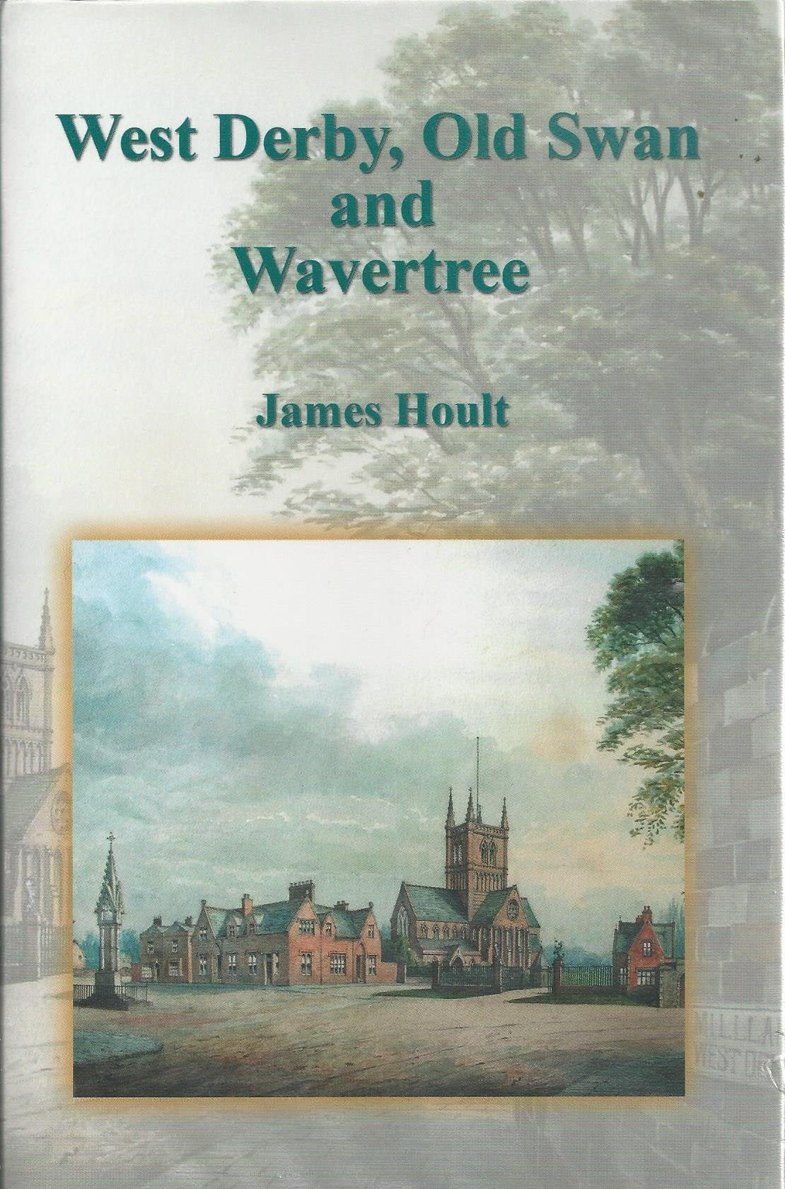 West Derby, Old Swan and Wavertree book